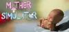 Mother Simulator Oyunu